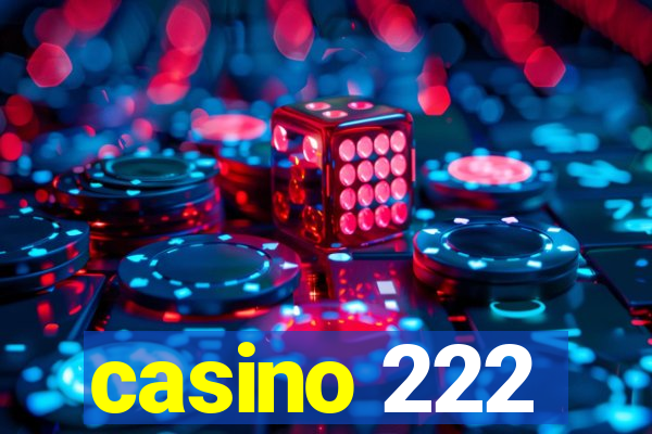 casino 222